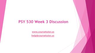 PSY 530 Week 3 Discussion