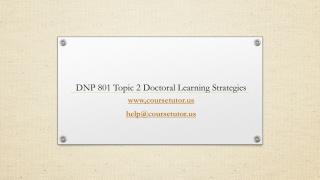 DNP 801 Topic 2 Doctoral Learning Strategies