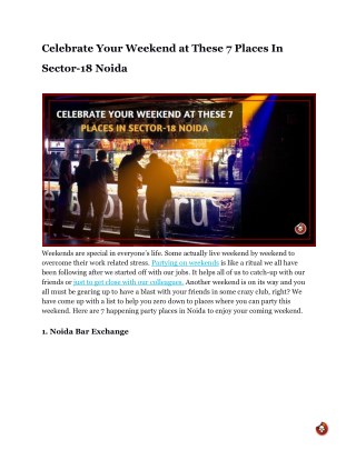Celebrate Your Weekend at These 7 Places In Sector-18 Noida