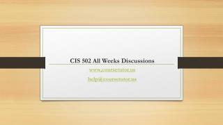 CIS 502 All Weeks Assignments Strayer