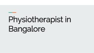 Physiotherapists in Bangalore