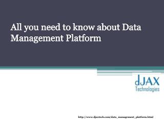 All you need to know about Data Management Platform