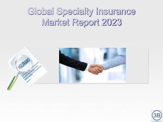 Global Specialty Insurance Market by Manufacturers, Countries, Type and Application, Forecast to 2023