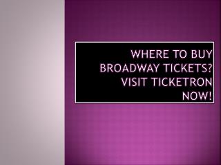 Broadway Tickets NYC | Tickets to Broadway Shows