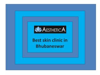 Best skin clinic in Bhubaneswar