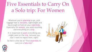 Five Things to Carry While Going On a Solo Trip (For Women)