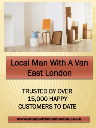 Local Man with a van London|https://www.amanwithavanlondon.co.uk/