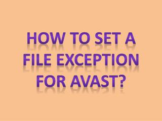 How to Set a File Exception for Avast?