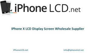 iPhone X LCD Display Screen Wholesale Supplier Worldwide