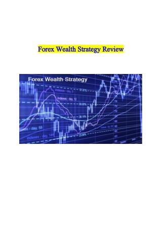 Quick Tactics For Long Term Forex Wealth Forex Wealth Stratergy Review