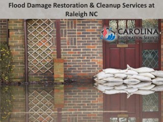 Flood Damage Restoration & Cleanup Services at Raleigh NC