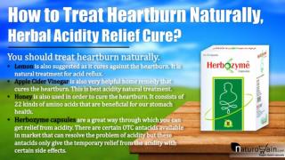 How to Treat Heartburn Naturally, Herbal Acidity Relief Cure?