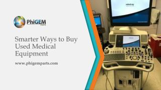 Smarter Ways To Buy Used Medical Equipment