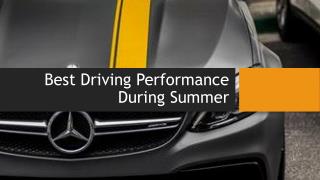 Best Driving Performance During Summer