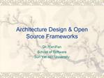 Architecture Design Open Source Frameworks