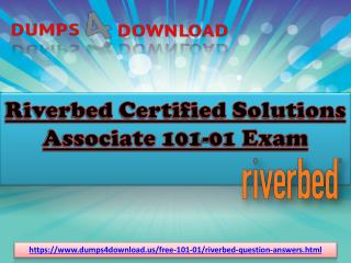 Latest July Riverbed 101-01 Exam Questions - 101-01 Exam Dumps PDF