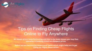 Tips on Finding Cheap Flights Online to Fly Anywhere