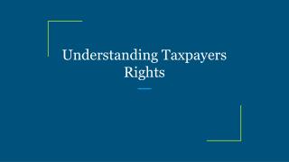 Understanding Taxpayers Rights