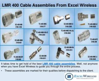 LMR 400 Cable Assemblies From Excel Wireless
