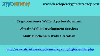 Multi Blockchain Wallet Creation | Altcoin Wallet Development Services - Cryptocurrency Wallet App Development