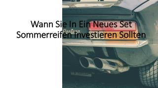 Wann Sie In Ein Neues Set Sommerreifen Investieren Sollten