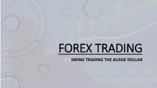 Swing trading the aussie dollar | Platinum Trading Institute