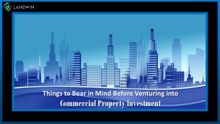 Things to Bear in Mind Before Venturing into Commercial Property Investment