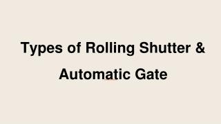 Manufacturers Of Automatic Rolling Shutters in India