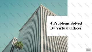 4 Problems Solved by Virtual Offices