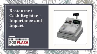 Restaurant Cash Register â€“ Importance and Impact