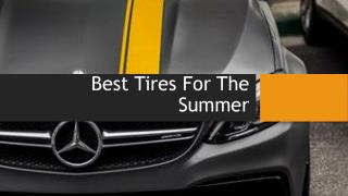 Best Tires For The Summer