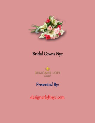 Bridal Gowns Nyc- 3 Tips to Accessorize Your Designer Wedding Gown