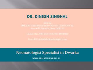 Neonatologist Specialist in Dwarka