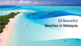 10 Beautiful Beaches in Malaysia