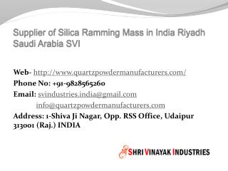Supplier of Silica Ramming Mass in India Riyadh Saudi Arabia SVI