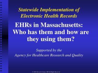 Statewide Implementation of Electronic Health Records