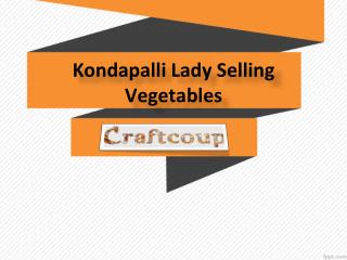 Buy kondapalli Lady Selling Vegetables Toys Online, Kondapalli Toys Old Man Selling in Village Market - Craftcoup
