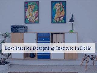 Interior Design Institute Delhi