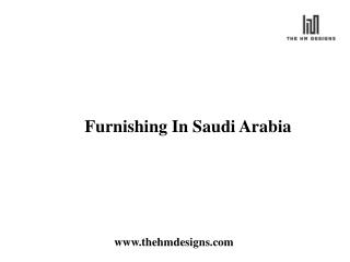 Furnishing In Saudi Arabia