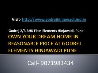 OWN YOUR DREAM HOME IN REASONABLE PRICE AT GODREJ ELEMENTS HINJAWADI PUNE