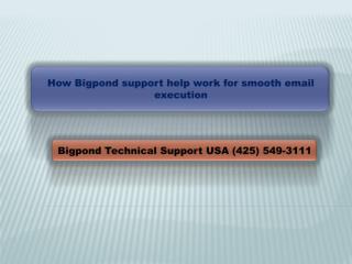 How does Bigpond support help work for smooth email execution?