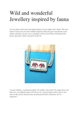 Wild and wonderful Jewellery inspired by fauna