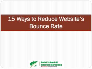 15 Ways to Reduce Websiteâ€™s Bounce Rate