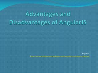 Advantages and Disadvantages of AngularJS