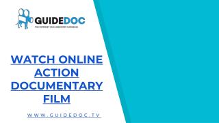 Online Action Documentary Film Platform | GuideDoc