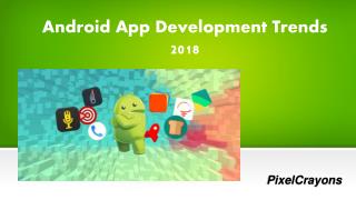 Android App Development Trends 2018