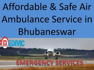 Affordable & Safe Air Ambulance Service in Bhubaneswar