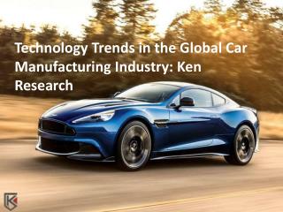 Global New Cars Market Value Forecast - Ken Research