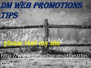 Dm web promotions tips