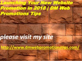 Launching Your New Website Promotion in 2018